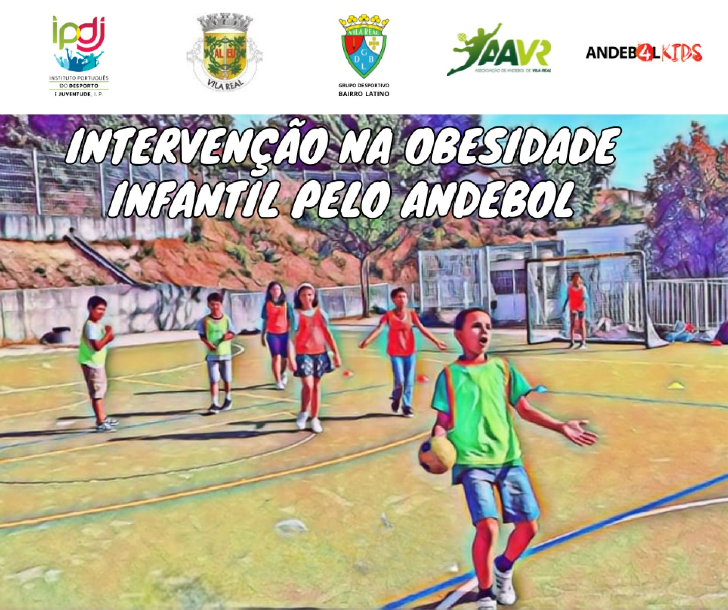 G.D. Bairro Latino e AAVR dinamizam projeto de Intervenção à Obesidade Infantil através do andebol.