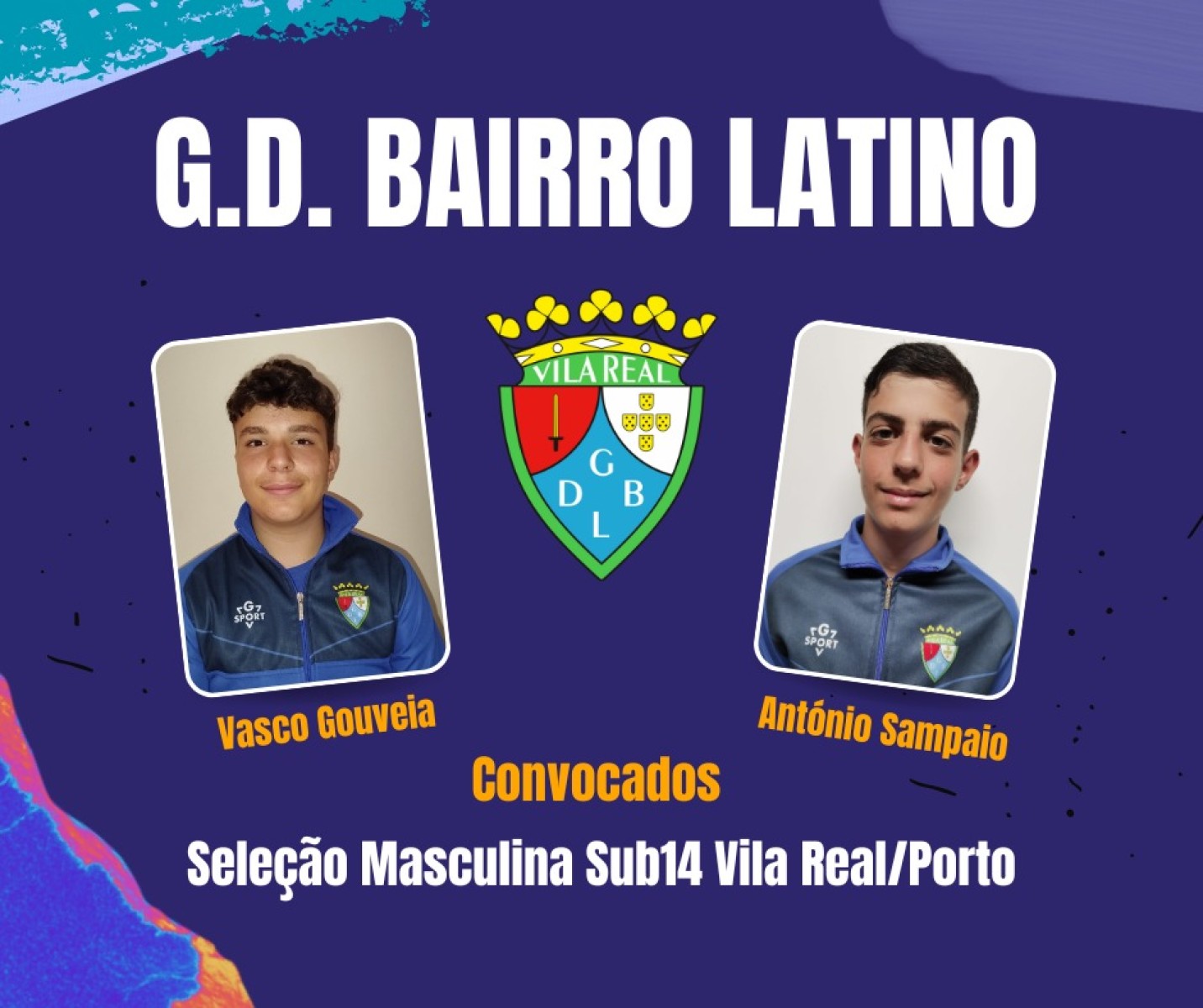 Atletas do G.D. Bairro Latino convocados para a Seleção Regional Sub14 Vila Real/Porto.