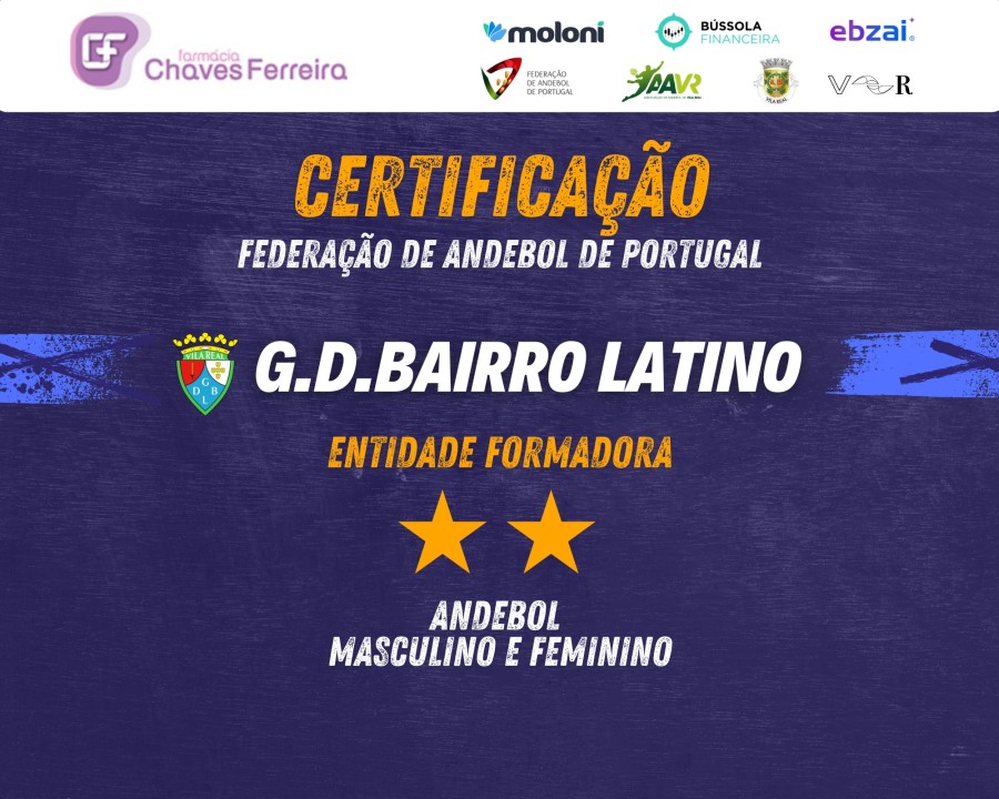 G.D. Bairro Latino certificado pela Federação de Andebol de Portugal como Entidade Formadora de Nível 2